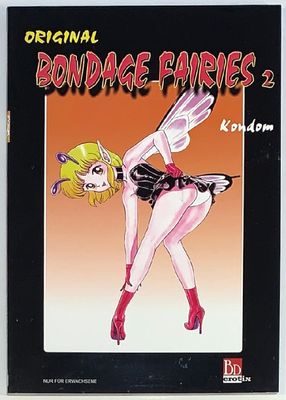Kondom: »Original Bondage Fairies 2« (BD Erotix, 1. Aufl. 2002) Z. 1