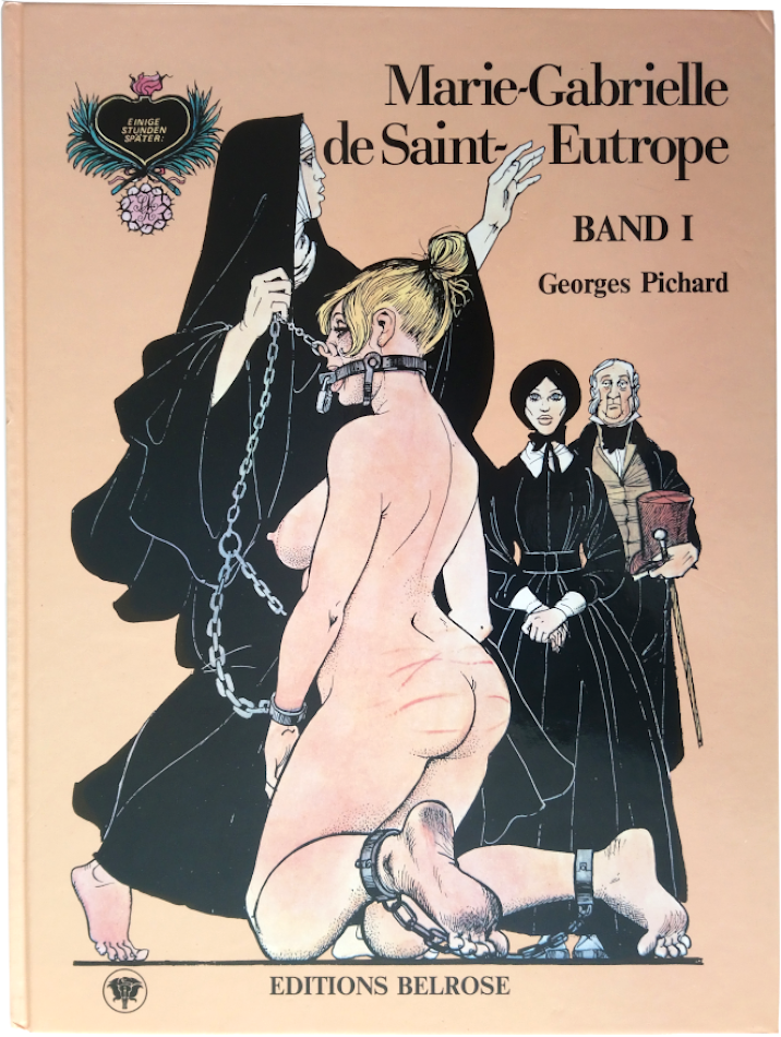 Pichard: »Marie-Gabrielle de Saint-Eutrope (1)« (HC, Ed. Belrose 1982) Z.0-1 Pichard: »Marie-Gabrielle de Saint-Eutrope (1)« (HC, Ed. Belrose 1982) Z.0-1