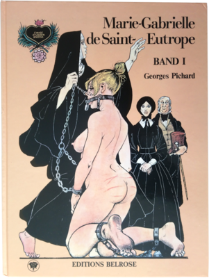 Pichard: »Marie-Gabrielle de Saint-Eutrope (1)« (HC, Ed. Belrose 1982) Z.0-1