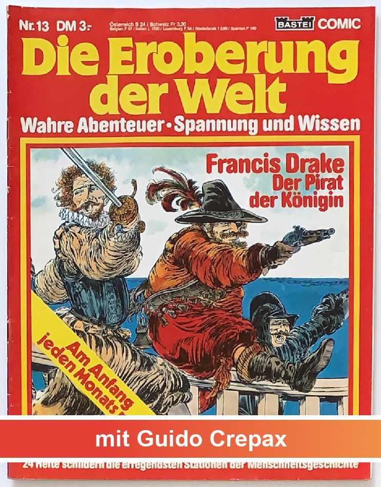 Die Eroberung der Welt 13 »Francis Drake, der Pirat der Königin« (GbÜ, Bastei 1981) Z. 2 Die Eroberung der Welt 13 »Francis Drake, der Pirat der Königin« (GbÜ, Bastei 1981) Z. 2