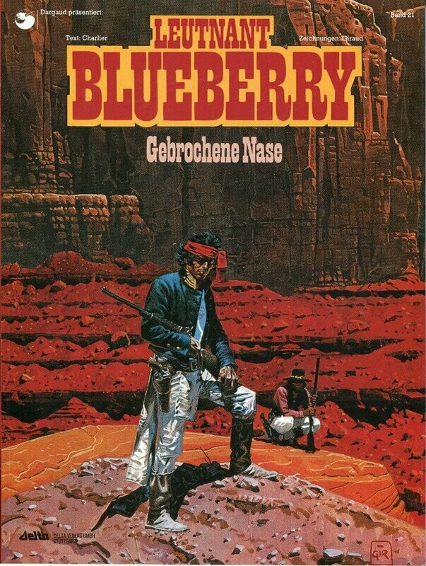 Leutnant Blueberry 21 »Gebrochene Nase« (Delta, 1. Auflage 1997) Z.0-1