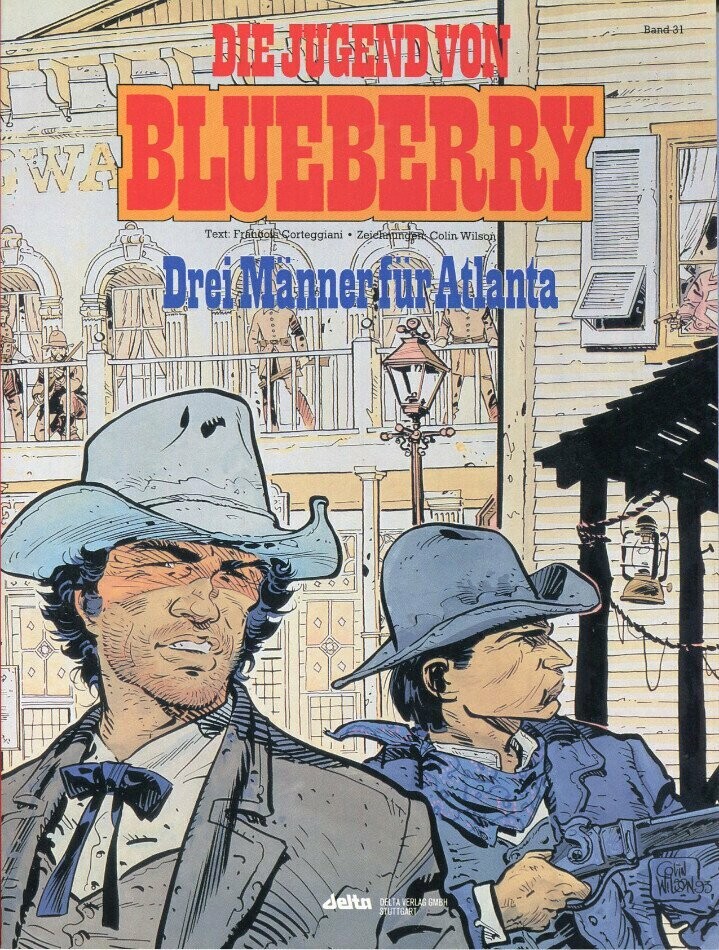 Leutnant Blueberry 31 »Die Jugend 8: Drei Männer für Atlanta« (Delta, 1. Auflage 1994) Z.0-1 Leutnant Blueberry 31 »Die Jugend 8: Drei Männer für Atlanta« (Delta, 1. Auflage 1994) Z.0-1