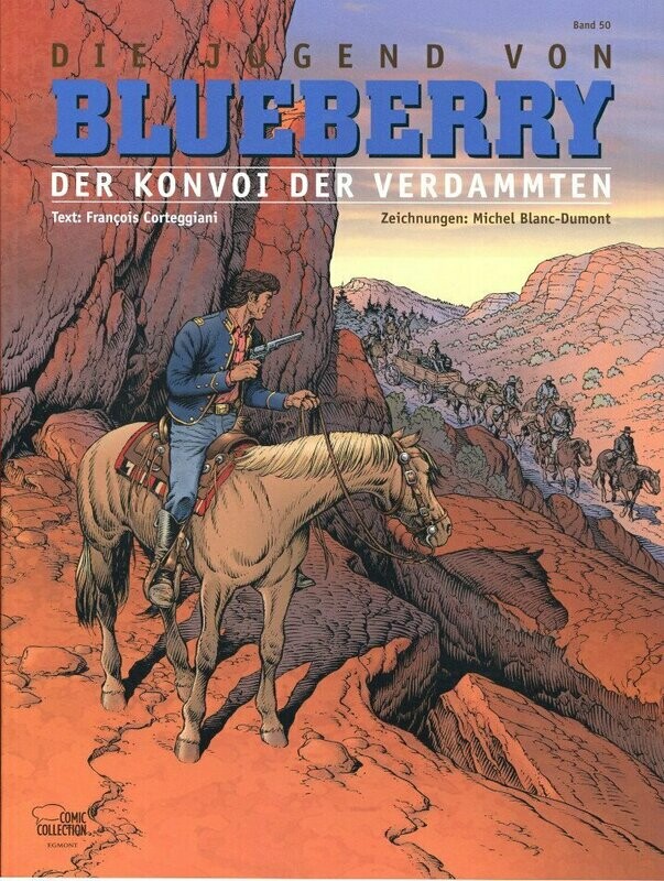 Leutnant Blueberry 50 »Die Jugend 21: Der Konvoi der Verdammten« (Ehapa, 1. Auflage 2016) Z. 0-1