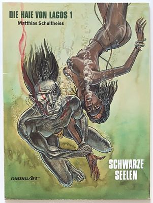 Die Haie von Lagos 1 »Schwarze Seelen« (Carlsen, 1. Auflage 1987) Z. 1 Die Haie von Lagos 1 »Schwarze Seelen« (Carlsen, 1. Auflage 1987) Z. 1