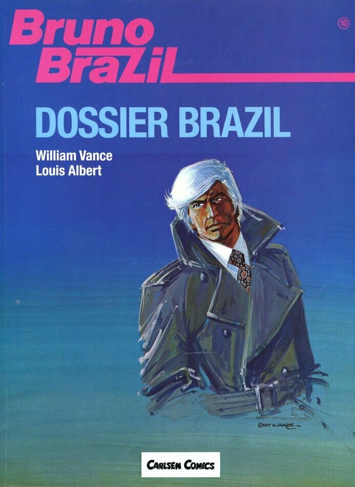 Bruno Brazil 10 »Dossier Brazil« (Carlsen, 1. Auflage 1990) Z. 1 Bruno Brazil 10 »Dossier Brazil« (Carlsen, 1. Auflage 1990) Z. 1