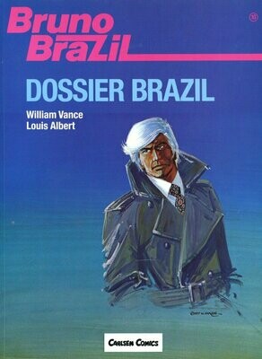 Bruno Brazil 10 »Dossier Brazil« (Carlsen, 1. Auflage 1990) Z. 1 Bruno Brazil 10 »Dossier Brazil« (Carlsen, 1. Auflage 1990) Z. 1