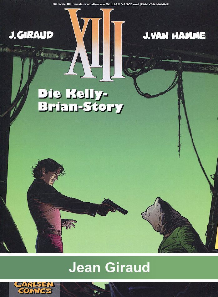 XIII 18 »Die Kelly-Brian-Story« (Carlsen, 1. Auflage 2008) Z. 0-1 XIII 18 »Die Kelly-Brian-Story« (Carlsen, 1. Auflage 2008) Z. 0-1