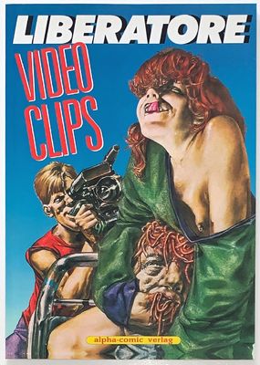 Liberatore: »Videoclips« (Alpha, 1. Aufl. 1989) Z. 1+ Liberatore: »Videoclips« (Alpha, 1. Aufl. 1989) Z. 1+