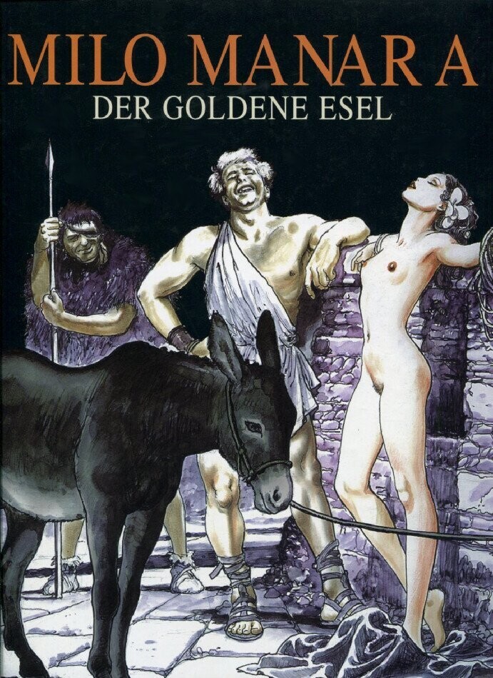 Milo Manara: »Der goldene Esel« (HC, Schreiber & Leser, 1. Aufl. 2000) Z. 1+ Milo Manara: »Der goldene Esel« (HC, Schreiber & Leser, 1. Aufl. 2000) Z. 1+