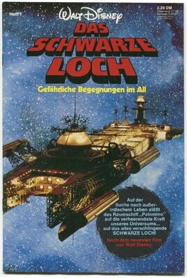 Das Schwarze Loch 1 »Gefährliche Begegnungen im All« Comic zum Film (Ehapa 1980) Z. 0-1 Das Schwarze Loch 1 »Gefährliche Begegnungen im All« Comic zum Film (Ehapa 1980) Z. 0-1