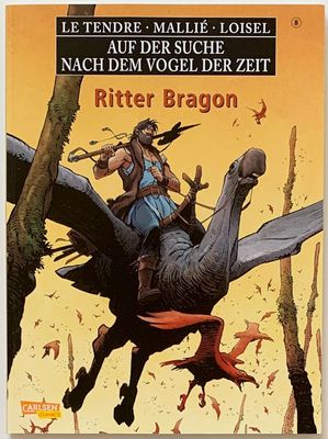 Auf der Suche nach dem Vogel der Zeit 8 »Ritter Bragon« (Carlsen, 1. Auflage 2014) Z. 0-1 Auf der Suche nach dem Vogel der Zeit 8 »Ritter Bragon« (Carlsen, 1. Auflage 2014) Z. 0-1