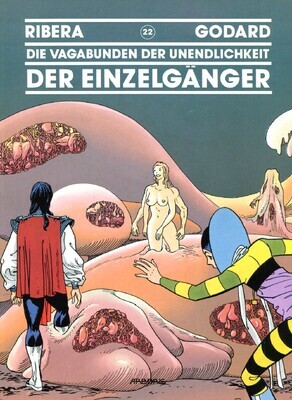Die Vagabunden der Unendlichkeit 22 »Der Einzelgänger« (Arboris, 1. Auflage 1996) Z. 0-1 Die Vagabunden der Unendlichkeit 22 »Der Einzelgänger« (Arboris, 1. Auflage 1996) Z. 0-1