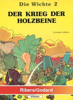 Die Wichte 2 »Der Krieg der Holzbeine« (Arboris, 1. Auflage 1991) Z. 1 Die Wichte 2 »Der Krieg der Holzbeine« (Arboris, 1. Auflage 1991) Z. 1