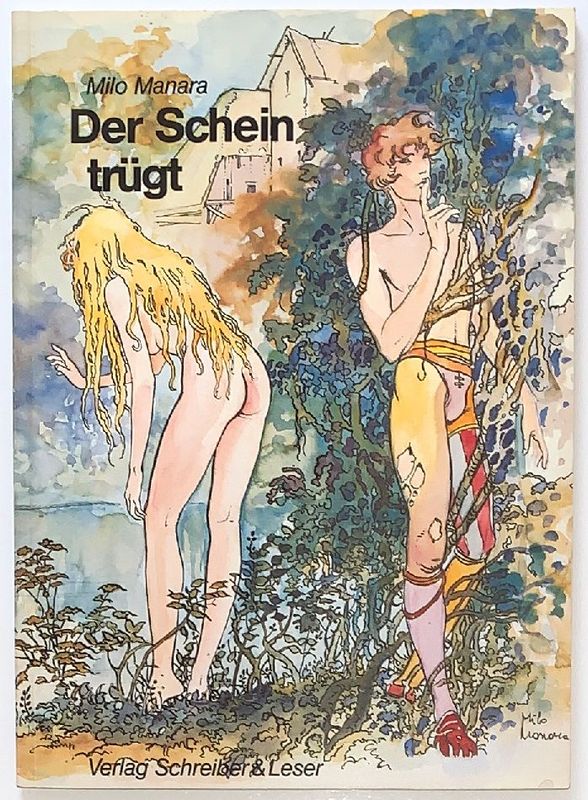 Milo Manara: »Der Schein trügt« (Schreiber & Leser, 1. Auflage 1985) Z. 1