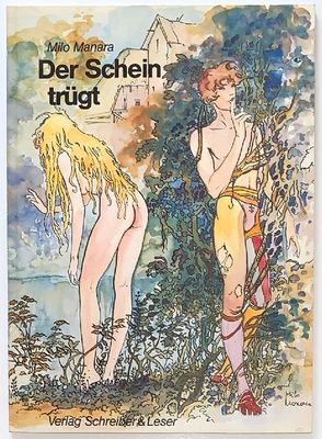 Milo Manara: »Der Schein trügt« (Schreiber & Leser, 1. Auflage 1985) Z. 1 Milo Manara: »Der Schein trügt« (Schreiber & Leser, 1. Auflage 1985) Z. 1