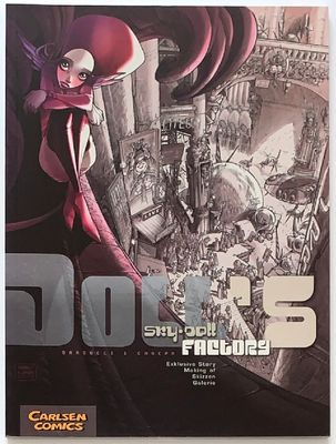 Sky Doll »Doll's Factory« (Carlsen, 1. Auflage 2003) Z. 0-1 Sky Doll »Doll's Factory« (Carlsen, 1. Auflage 2003) Z. 0-1
