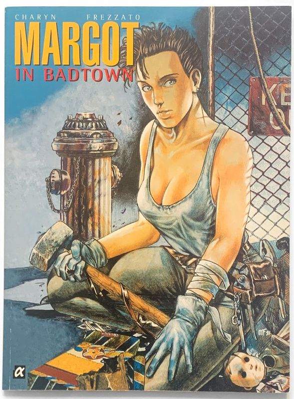 Massimiliano Frezzato: »Margot in Badtown« (Alpha, 1. Aufl. 1994) Z. 1+