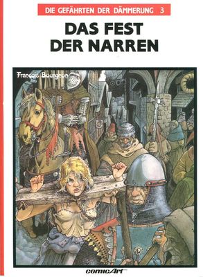 Gefährten der Dämmerung 3 »Das Fest der Narren« (Carlsen, 1. Auflage 1990) Z. 0-1 Gefährten der Dämmerung 3 »Das Fest der Narren« (Carlsen, 1. Auflage 1990) Z. 0-1