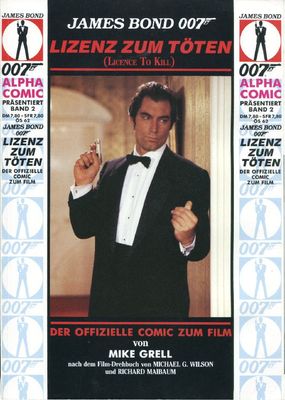 James Bond 007 »Lizenz zum Töten« Comic zum Film (Alpha, 1. Auflage 1989) Z. 1 James Bond 007 »Lizenz zum Töten« Comic zum Film (Alpha, 1. Auflage 1989) Z. 1