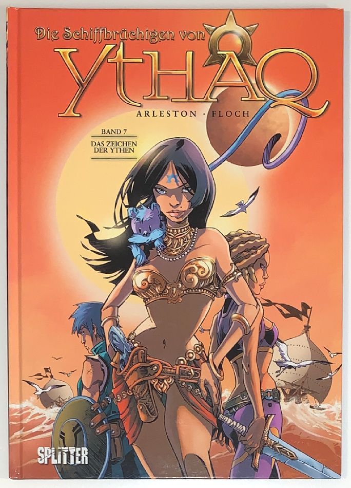 Die Schiffbrüchigen von Ythaq 7 »Das Zeichen der Ythen« (HC, Splitter, 1. Auflage 2010) Z. 1+ Die Schiffbrüchigen von Ythaq 7 »Das Zeichen der Ythen« (HC, Splitter, 1. Auflage 2010) Z. 1+