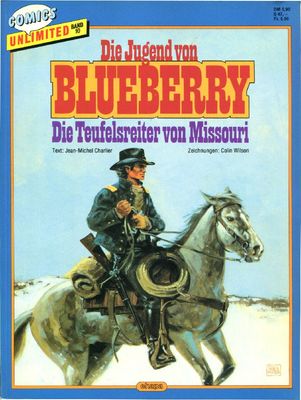 Blueberry 26 »Die Teufelsreiter von Missouri« (Comics Unlimited 10, Ehapa 1987) inkl. Werbeblatt • Z. 1+