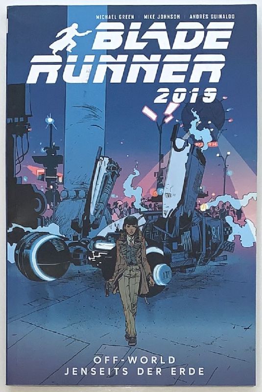 Blade Runner 2019 Bd. 2 »Off World – Jenseits der Erde« (Panini,  1. Auflage 2020) Z. 1+