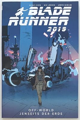 Blade Runner 2019 Bd. 2 »Off World – Jenseits der Erde« (Panini,  1. Auflage 2020) Z. 1+