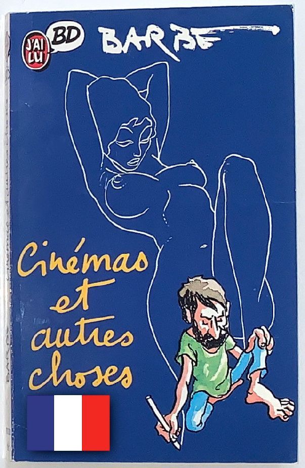 André Barbe: »Cinémas et autres choses« (J'ai lu, 1. Auflage 1987) Z. 1 André Barbe: »Cinémas et autres choses« (J'ai lu, 1. Auflage 1987) Z. 1