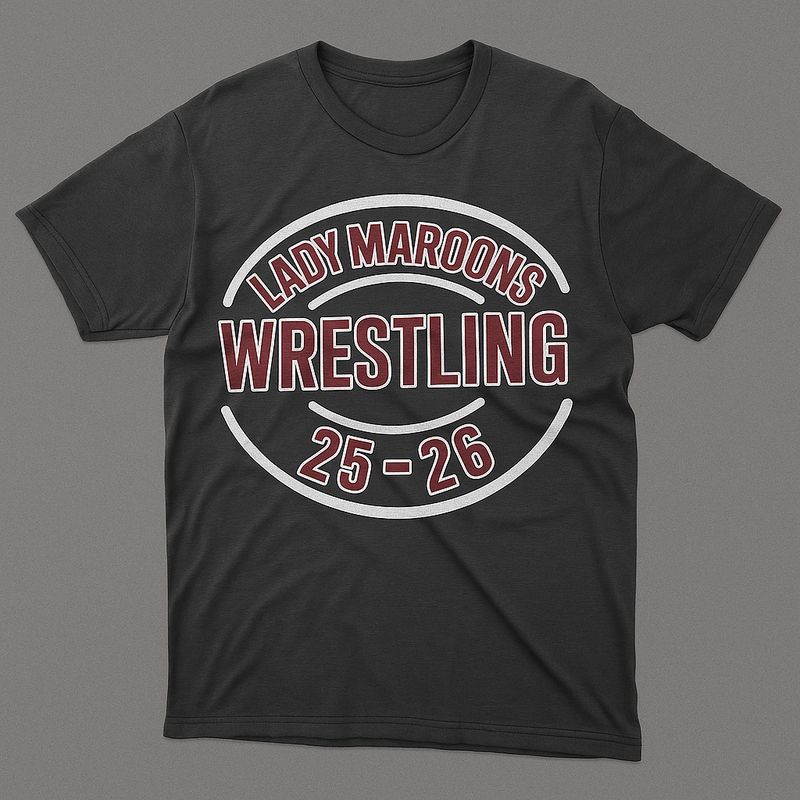 2025-26 Lady Maroons Wrestling T-Shirt Fundraiser