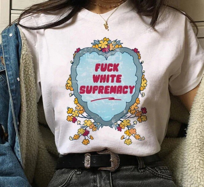 F**k White Supremacy T-Shirt