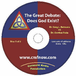 The Great Debate: Does God Exist? Bahnsen/Stein