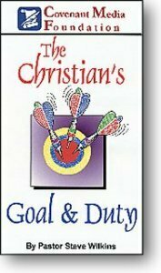 The Christian's Goal and Duty
