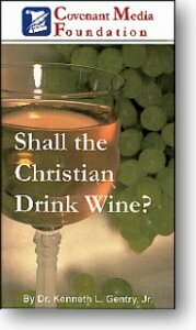 Shall the Christian Drink Wine?
