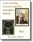 Understanding Cornelius Van Til&#39;s Apologetic Method Mp3 on CD