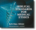 Biblical Standards for Medical Ethics