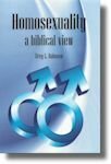 Homosexuality: A Biblical View BACK IN PRINT