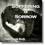 Suffering &amp; Sorrow