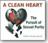A Clean Heart: The Pursuit of Sexual Purity