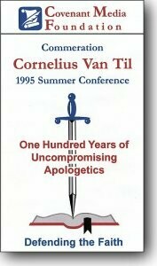 Van Til Summer Conference