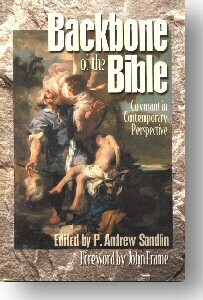 Backbone of the Bible: Covenant in Contemporary Perspective
