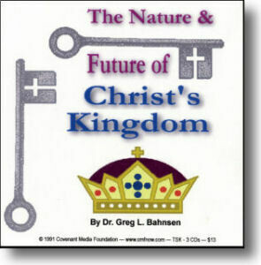 The Nature and Future of Christ&#39;s Kingdom