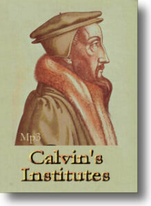 Calvin's Institute of the Christian Religion Mp3 on CD
