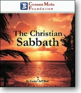 The Christian Sabbath