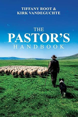 The Pastor's Handbook - B18