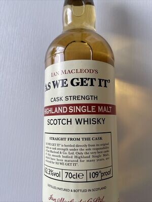 As We Get It! - Highland - Single Malt - 62,3% - Straight from the Cask