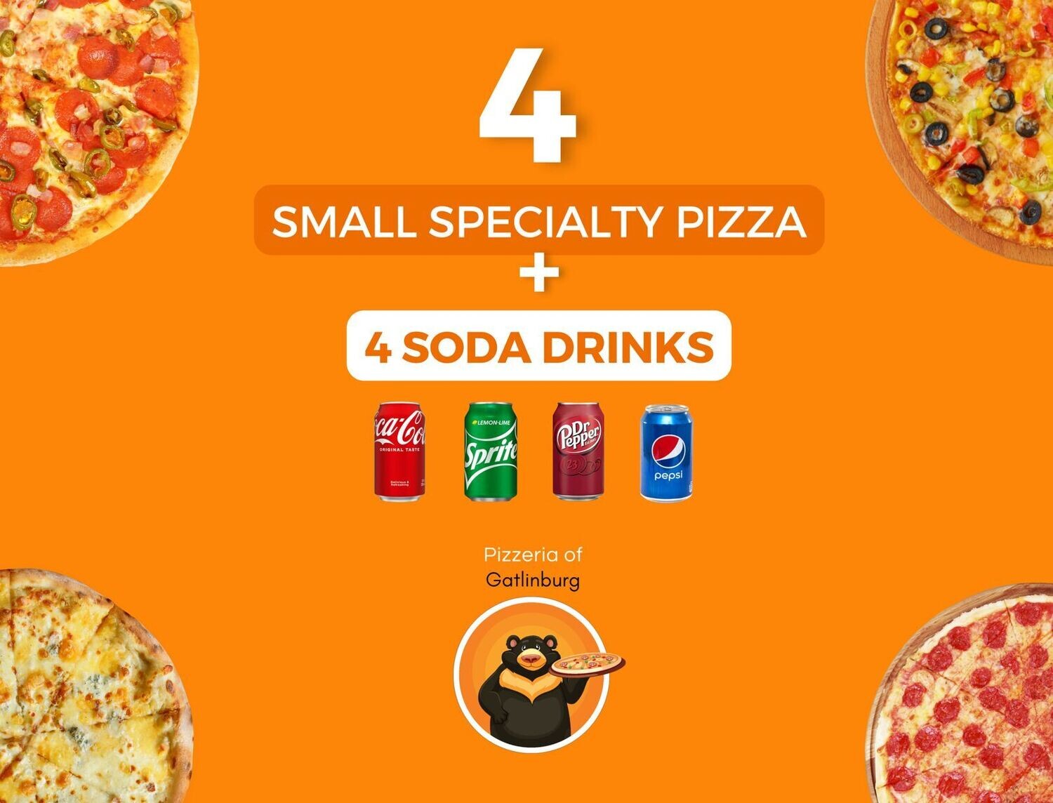 4 Small Specialty Pizzas & 4 Soda Drinks for Free