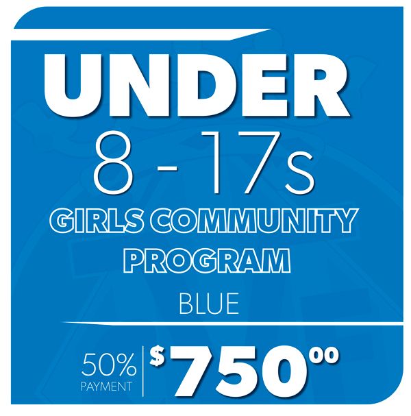U8 – U17 Girls Community Program (Blue) - REGISTRATION 2026 - 50% Payment