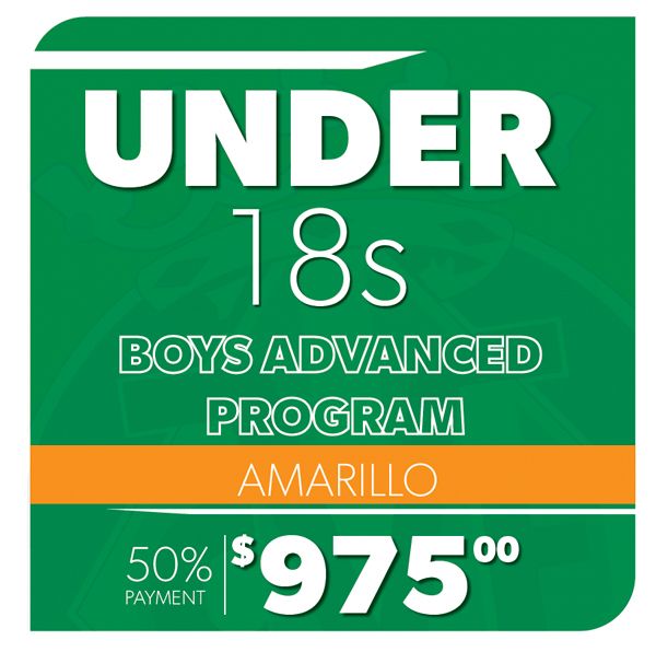 U18 Boys Advanced Program (Amarillo) - REGISTRATION 2026 - 50% Payment
