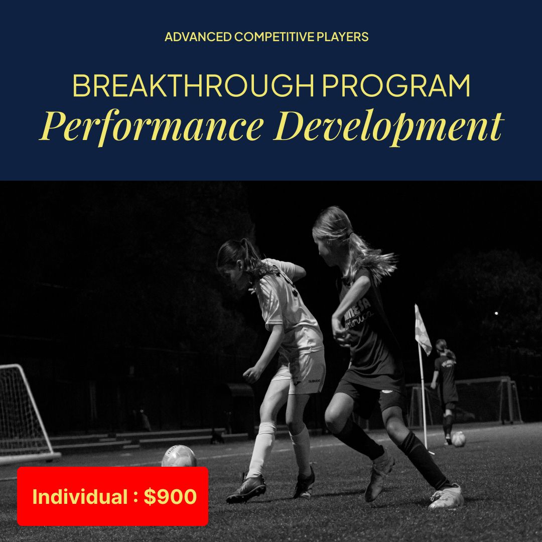Breakthrough Program - Performance Development (Individual - Full Term) Breakthrough Program - Performance Development (Individual - Full Term)