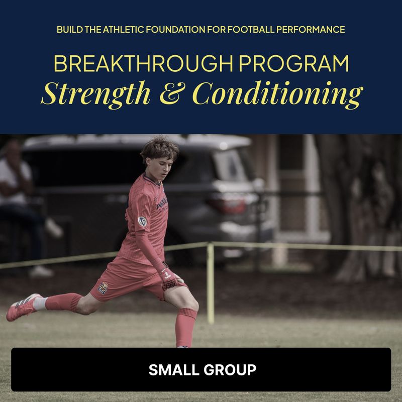 Breakthrough Program - Strength & Conditioning (Small Group)